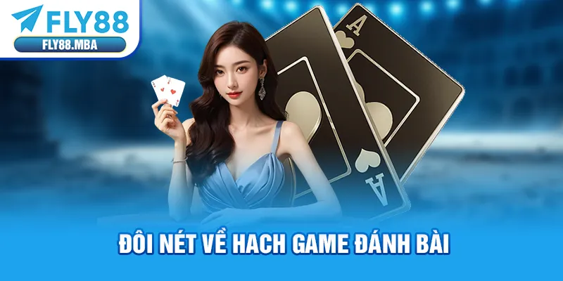 Đôi nét về hack game đánh bài