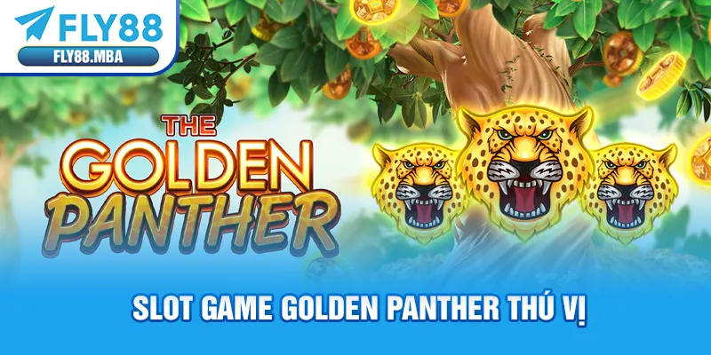 Slot game Golden Panther thú vị